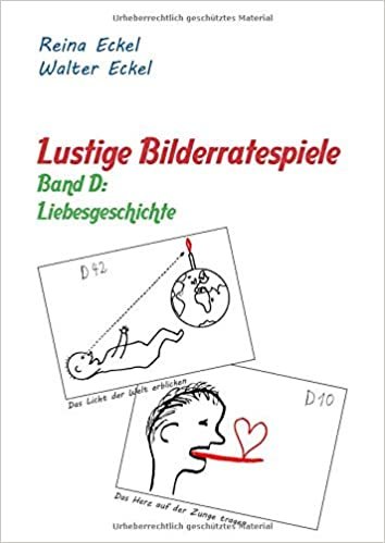 okumak Lustige Bilderratespiele - Band D: Liebesgeschichte