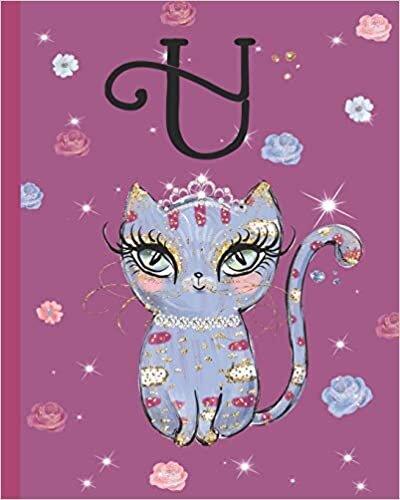 okumak U: Kitty Cat Journal, personalized monogram letter U blank lined diary with interior pages decorated with kitty cats and flowers.