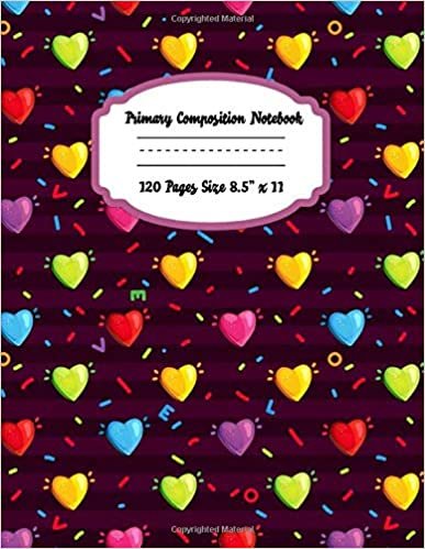 okumak Primary Composition Journal K-2 Grade Story Book Paper: Cute and multi-colored hearts Design for Boys and Girls, Picture drawing and Dash Mid Line hand writing paper