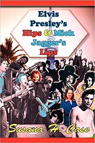 okumak Elvis Presleys Hips &amp; Mick Jaggers Lips