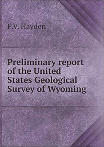 okumak Preliminary report of the United States Geological Survey of Wyoming