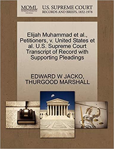 okumak Elijah Muhammad et al., Petitioners, v. United States et al. U.S. Supreme Court Transcript of Record with Supporting Pleadings