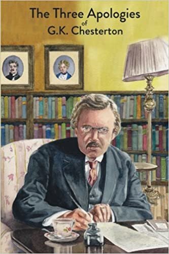okumak The Three Apologies of G.K. Chesterton: Heretics, Orthodoxy &amp; The Everlasting Man