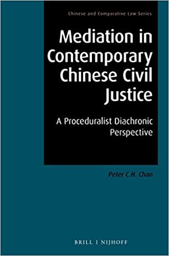 okumak Mediation in Contemporary Chinese Civil Justice (Chinese and Comparative Law)