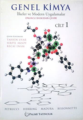 okumak Genel Kimya 1 - İlkeler ve Modern Uygulamalar: Petrucci-Herring-Madura-Bissonnette