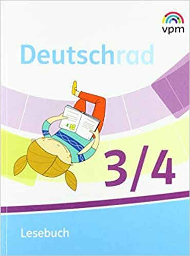 okumak Deutschrad 3/4: Lesebuch Klasse 3/4 (Deutschrad. Ausgabe ab 2018)