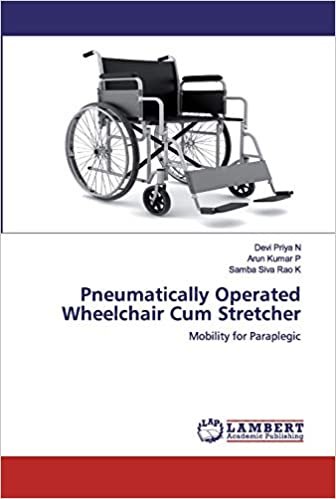 okumak Pneumatically Operated Wheelchair Cum Stretcher: Mobility for Paraplegic