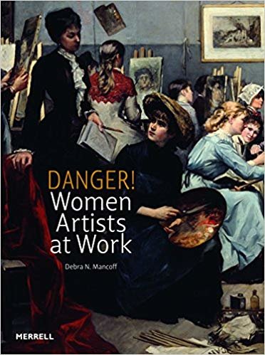 okumak Danger! Women Artists at Work