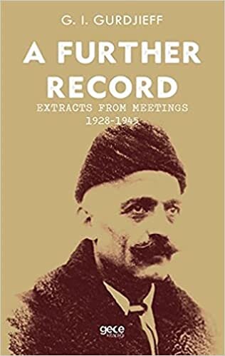 okumak A Further Record - Extracts form Meetings 1928-1945