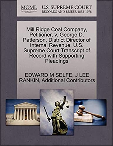 okumak Mill Ridge Coal Company, Petitioner, v. George D. Patterson, District Director of Internal Revenue. U.S. Supreme Court Transcript of Record with Supporting Pleadings