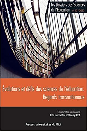 okumak Évolutions et défis des sciences de l&#39;éducation. Regards transnationaux (Les Dossiers des Sciences de l&#39;Éducation (42/2019))