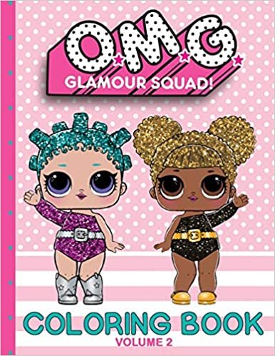 okumak O.M.G. Glamour Squad: Coloring Book For Kids: Volume 2