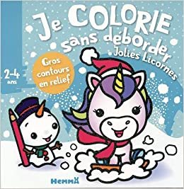 okumak Je colorie sans déborder (2-4 ans) - Jolies licornes