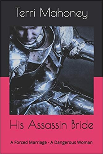 okumak His Assassin Bride: A Forced Marriage - A Dangerous Woman (The Realm Series, Band 6)