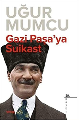 okumak Gazi Paşaya Suikast