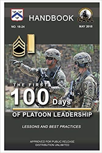 okumak The First 100 Days of Platoon Leadership - Handbook (Lessons and Best Practices)
