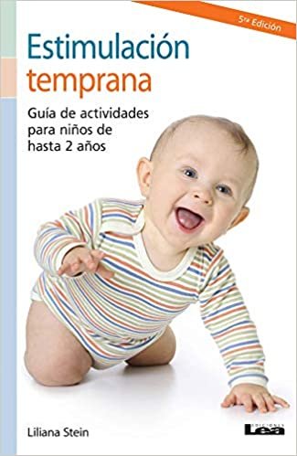 okumak Estimulación Temprana 2° Ed.: Guía de Actividades Para Niños de Hasta 2 Años (Nueve Lunas/ Nine Moons, Band 5)