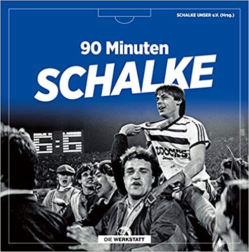okumak 90 Minuten Schalke