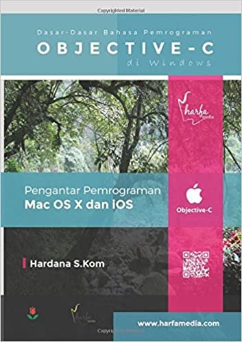 okumak Dasar-Dasar Bahasa Pemrograman Objective-C Di Windows: Pengantar Pemrograman Mac OS X Dan iOS