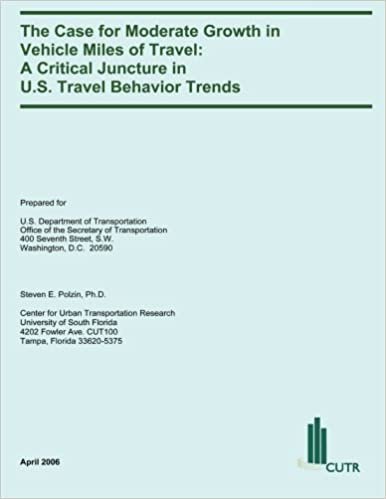 okumak The Case for Moderate Growth in Vehicle Miles of Travel: A Critical Juncture in U.S. Travel Behavior Trends