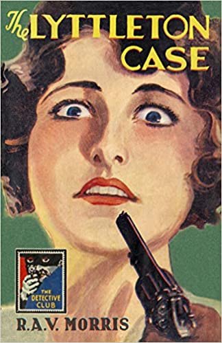 okumak The Lyttleton Case (Detective Club Crime Classics)