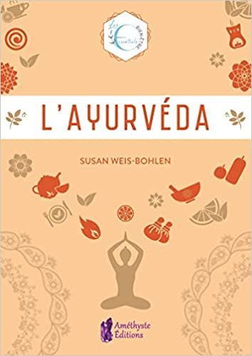 okumak L&#39;Ayurvéda (Les Essentiels Bien-être)