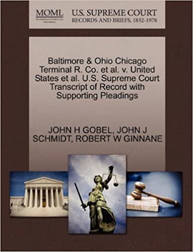 okumak Baltimore &amp; Ohio Chicago Terminal R. Co. et al. v. United States et al. U.S. Supreme Court Transcript of Record with Supporting Pleadings