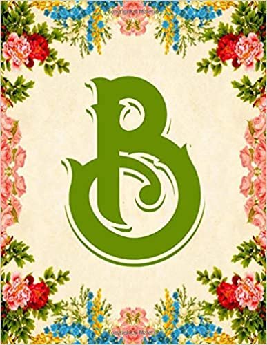okumak B: Monogram Journal B Initials: Floral Pink Red Roses Decorated Colorful Pastel Lined Paper Journal Diary To Write In 8.5 X 11 Large 200 Lined Pages ... Women (Monogrammed Journal Collection LG)