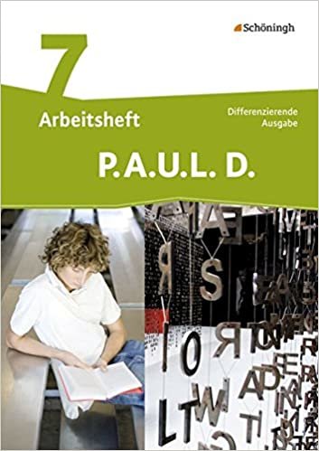 okumak P.A.U.L. D. (Paul) 7. Arbeitsheft. Persönliches Arbeits- und Lesebuch Deutsch - Mittleres Schulwesen: mit Lösungen