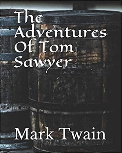 okumak The Adventures Of Tom Sawyer