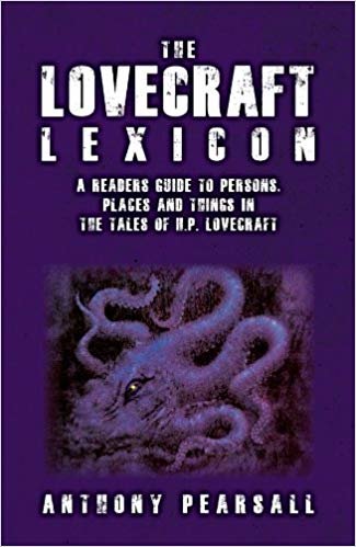 okumak Lovecraft Lexicon : A Reader&#39;s Guide to Persons, Places &amp; Things in the Tales of H P Lovecraft