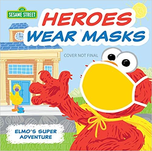 okumak Heroes Wear Masks: Elmo&#39;s Super Adventure (Sesame Street Scribbles)