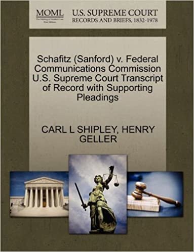 okumak Schafitz (Sanford) v. Federal Communications Commission U.S. Supreme Court Transcript of Record with Supporting Pleadings
