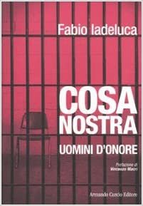 okumak Cosa Nostra. Uomini d&#39;onore