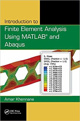 okumak Introduction to Finite Element Analysis Using MATLAB (R) and Abaqus