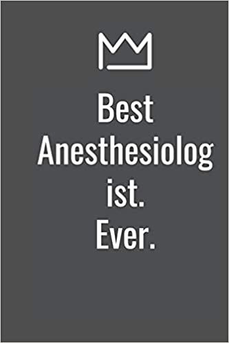 Best Anesthesiologist. Ever.