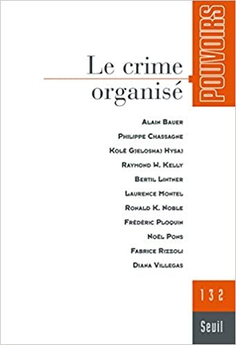okumak Pouvoirs, n° 132. Le Crime organisé (32)