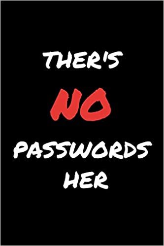 okumak ther&#39;s no password her: ther&#39;s no password her (  password TRACKER )