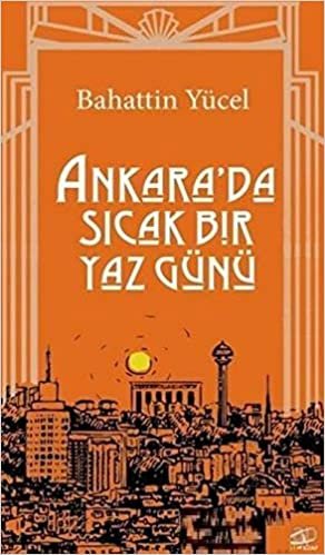 okumak Ankara&#39;da Sıcak Bir Yaz Günü
