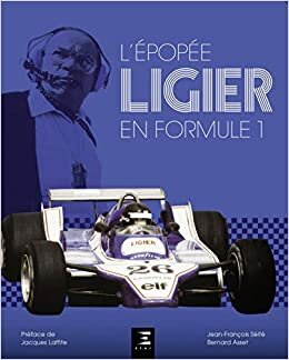 okumak L&#39;épopée Ligier en Formule 1