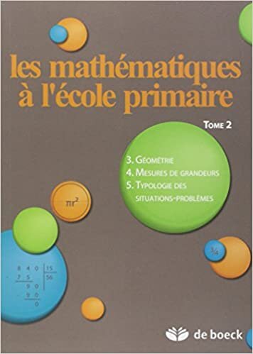 okumak Les mathématiques à l&#39;école primaire - Tome 2