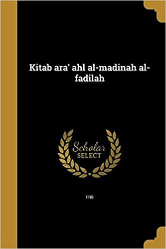 Kitab Ara' Ahl Al-Madinah Al-Fadilah