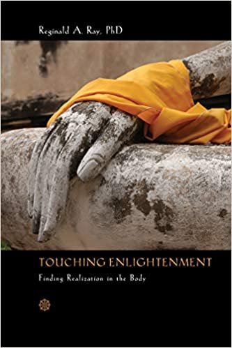 okumak Touching Enlightenment: Finding Realization in the Body [Paperback] Ray Ph.D., Reginald A.