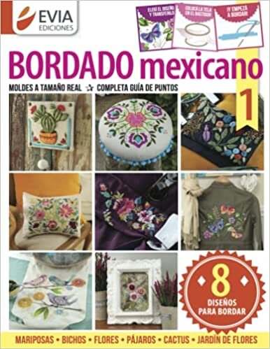 Bordado mexicano 1: 8 diseños para bordar (Spanish Edition)