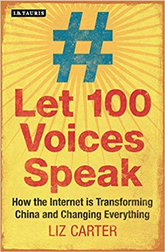 okumak Let 100 Voices Speak : How the Internet is Transforming China and Changing Everything