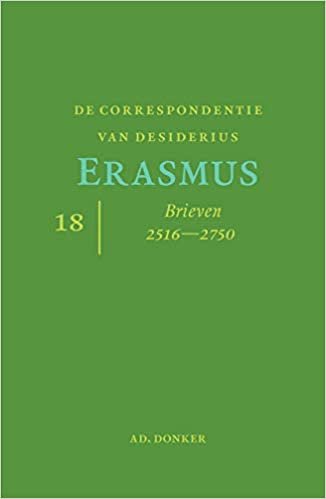 okumak Correspondentie van Erasmus deel 18: Brieven 2516 - 2750 (De correspondentie van Desiderius Erasmus: Brieven 2516 - 2750)