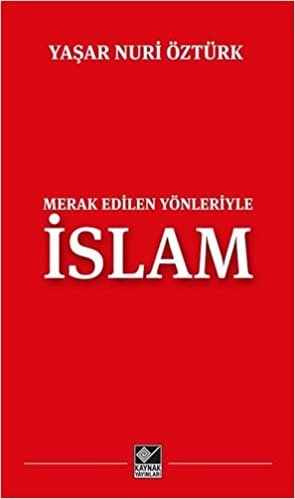 okumak Merak Edilen Yönleriyle İslam
