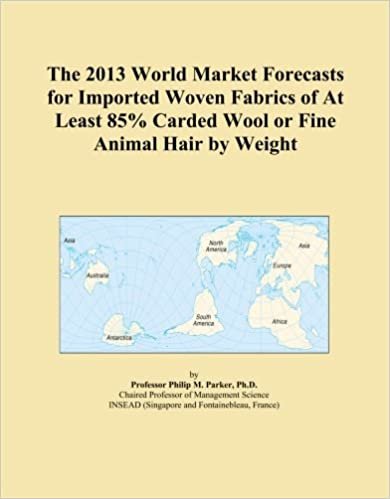 okumak The 2013 World Market Forecasts for Imported Woven Fabrics of At Least 85% Carded Wool or Fine Animal Hair by Weight