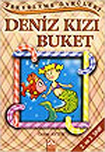 okumak Şekerleme Öyküleri - Deniz Kızı Buket: 2. ve 3. Sınıf
