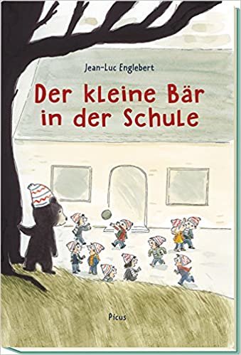 okumak Englebert, J: Der kleine Bär in der Schule